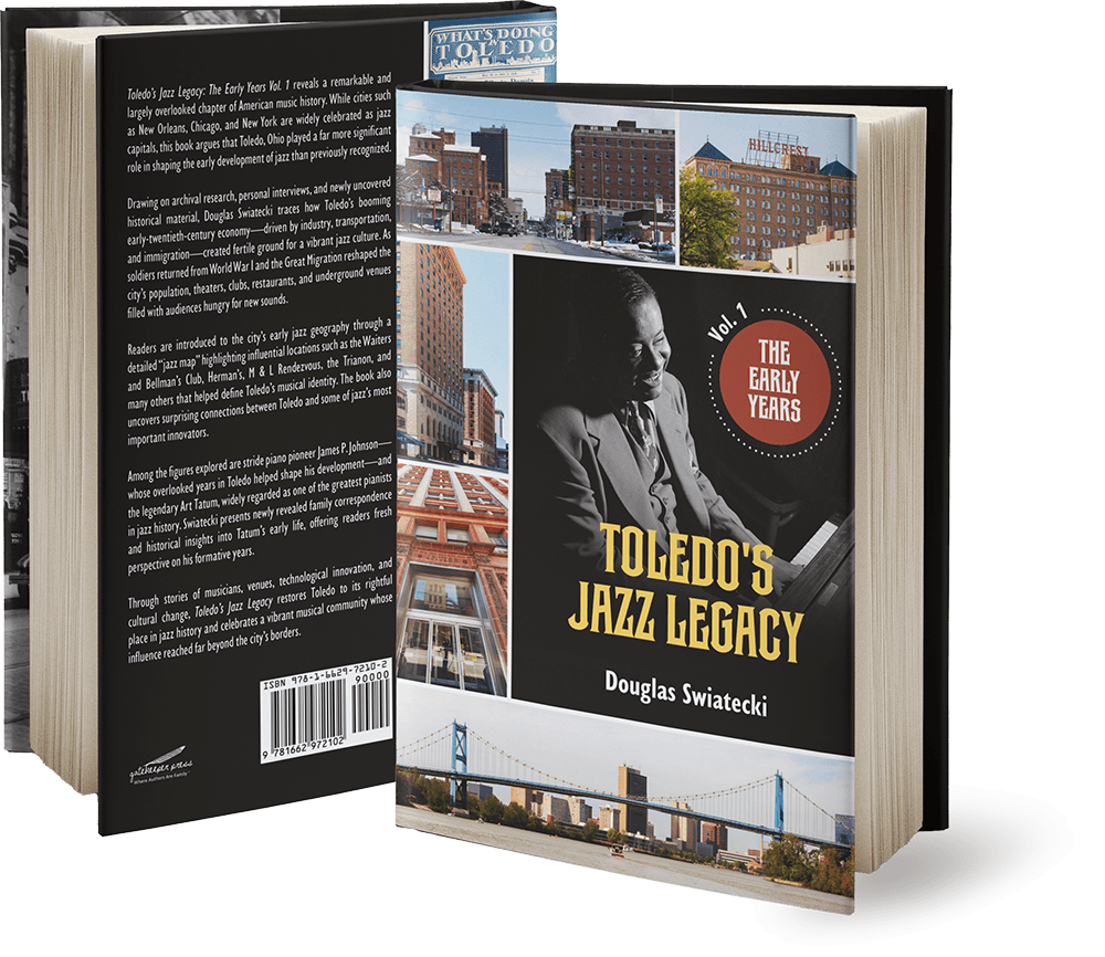 Toledo's Jazz Legacy, Vol. 1: The Early Years